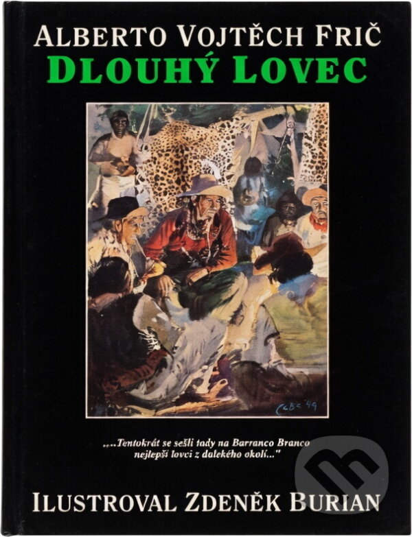 Kniha: Dlouhý lovec (Alberto Vojtěch Frič). , 1995