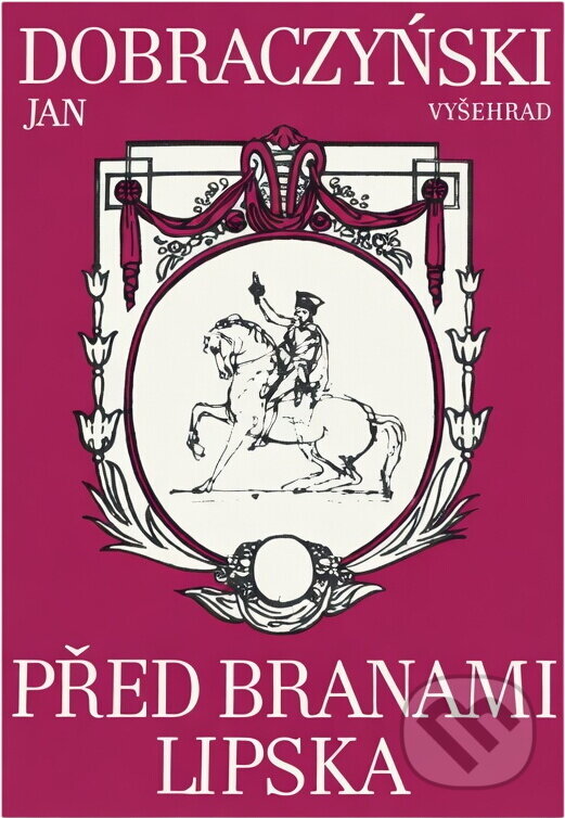 Kniha: Před branami Lipska (Jan Dobraczyński). Vyšehrad, 1988