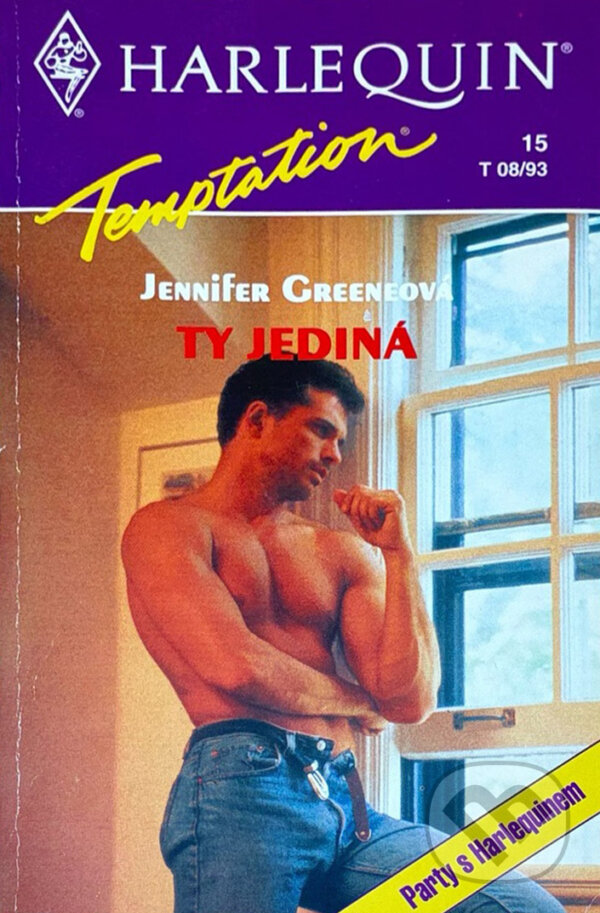 Kniha: Ty jediná (Jennifer Greene). Harlequin, 1993