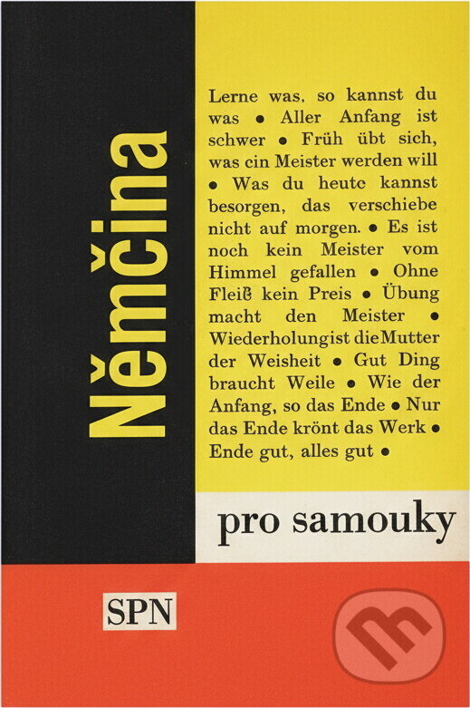 Kniha: Němčina pro samouky (Drahomíra Kettnerová a Veronika Bendová). Státní pedagogické nakladatelství, 1982