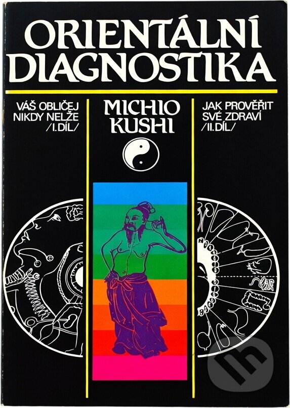 Kniha: Orientální diagnostika (Michio Kushi). , 1991
