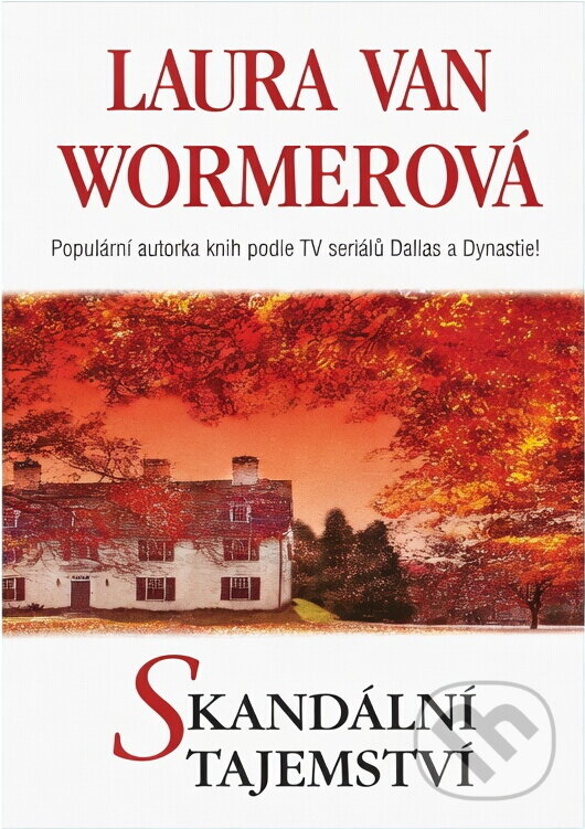 Kniha: Skandální tajemství (Laura van Wormer). Harlequin, 2000