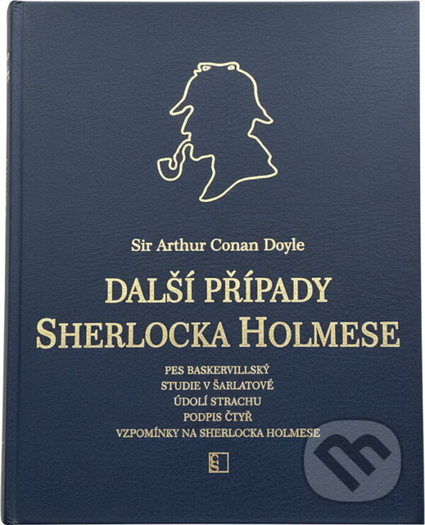 Kniha: Další případy Sherlocka Holmese (Arthur Conan Doyle). Československý spisovatel, 2011