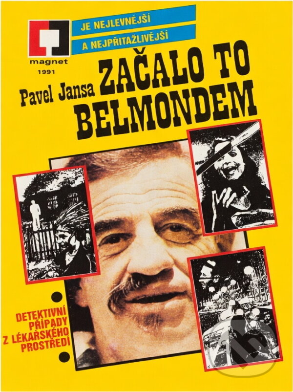 Kniha: Začalo to Belmondem : detektivní případy z lékařského prostředí (Pavel Jansa). , 1991