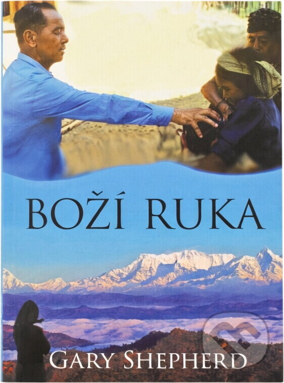 Kniha: Boží ruka (Gary Shepherd). , 2017