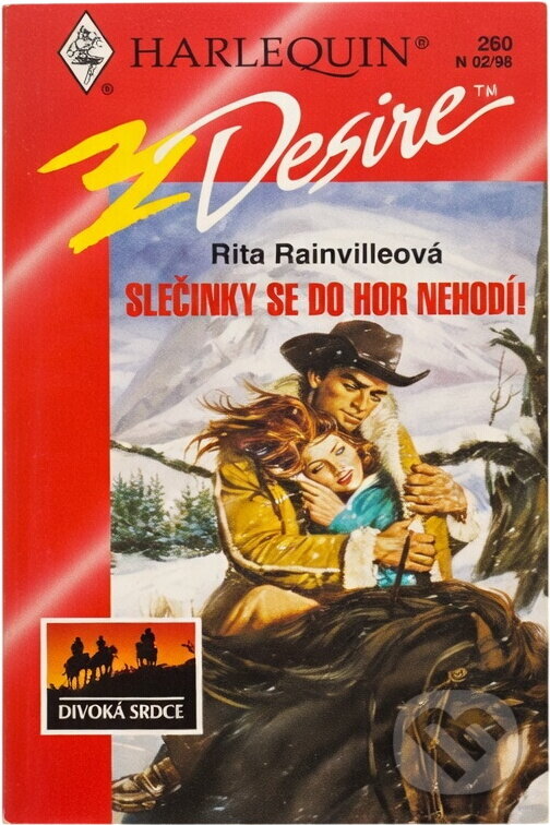 Kniha: Slečinky se do hor nehodí (Rita Rainville). Harlequin, 1998