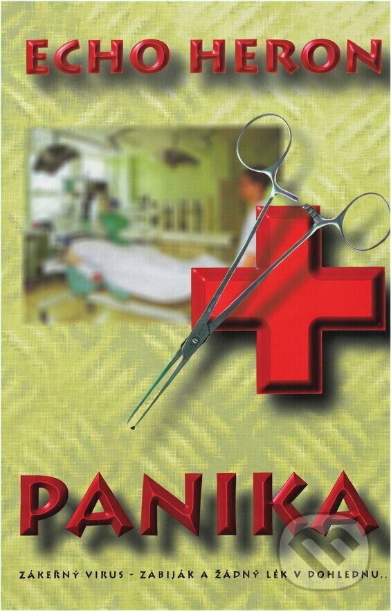 Kniha: Panika (Echo Heron). Aradan, 2000