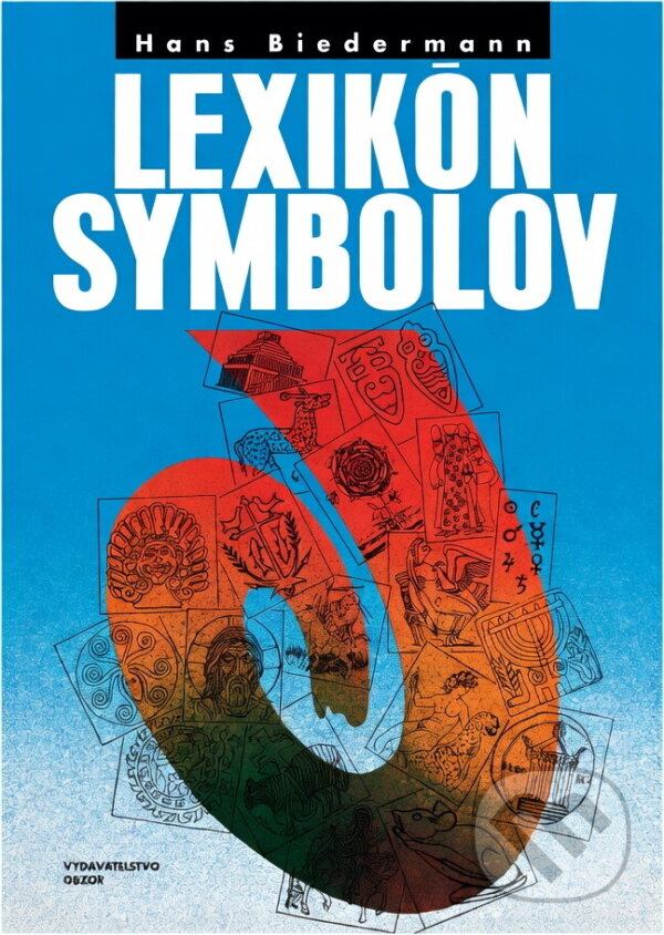 Kniha: Lexikón symbolov (Hans Biedermann). , 1992