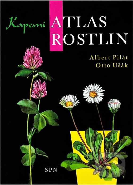 Kniha: Kapesní atlas rostlin (Albert Pilát). , 1979