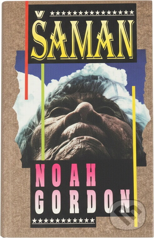 Kniha: Šaman (Noah Gordon). Knižní klub, 1995