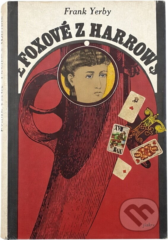 Kniha: Foxové z Harrow (Frank Yerby). Svoboda, 1974