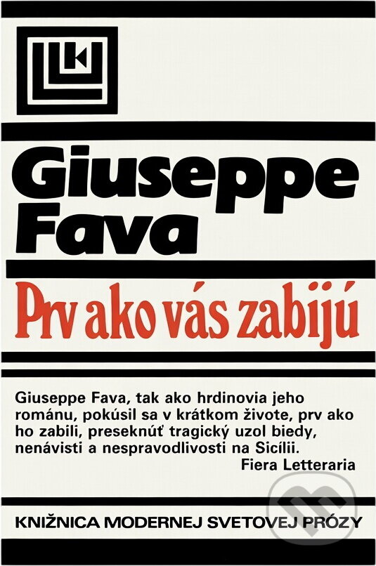 Kniha: Prv ako vás zabijú (Giuseppe Fava). Tatran, 1986