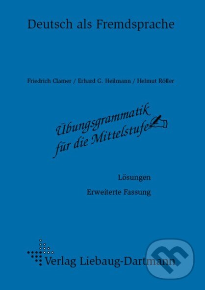 Levně Übungsgrammatik für die Mittelstufe: Lösungsheft - Helmut Röller - kniha z kategorie Odborné a náučné