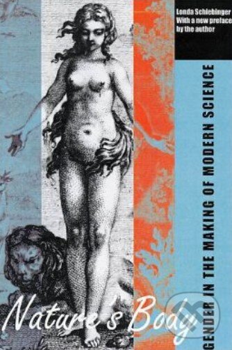 Levně Nature's Body (Gender in the Making of Modern Science) - kniha z kategorie Odborné a náučné
