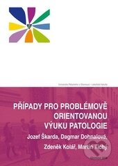 Levně Případy pro problémově orientovanou výuku patologie - kniha z kategorie Vysoké školy