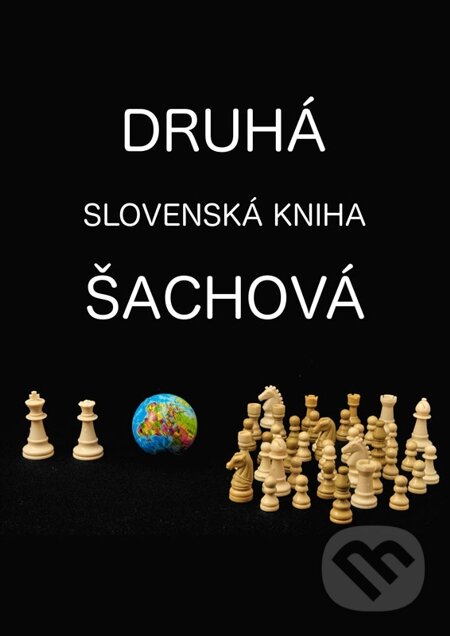 E-kniha: Druhá slovenská kniha šachová (Autorský kolektív)