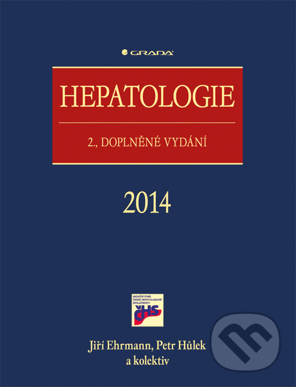 Hepatologie - Jiří Ehrmann; Petr Hůlek, Grada, 2014