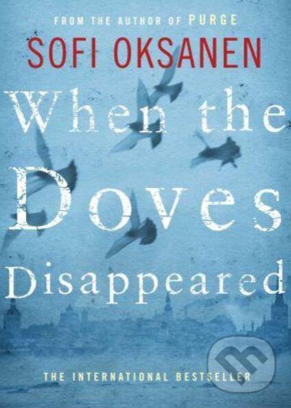 Levně When the Doves Disappeared - Sofi Oksaner - kniha z kategorie Odborné a náučné