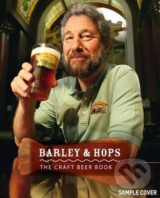 Levně Barley & Hops (The Craft Beer Book) - Sylvia Kopp - kniha z kategorie Podľa potraviny