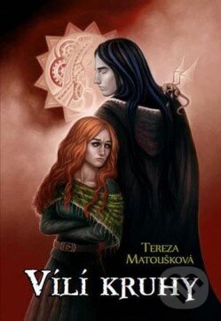 Levně Vílí kruhy - Tereza Matoušková - kniha z kategorie Fantasy