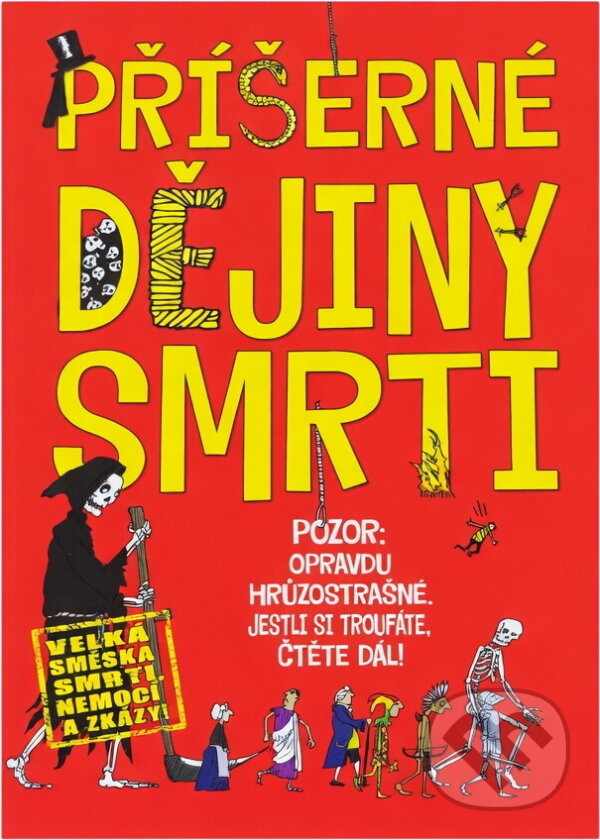 Kniha: Příšerné dějiny smrti (Clive Gifford). Fortuna Libri, 2013