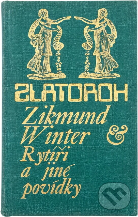 Kniha: Rytíři a jiné povídky (Zikmund Winter). , 1973