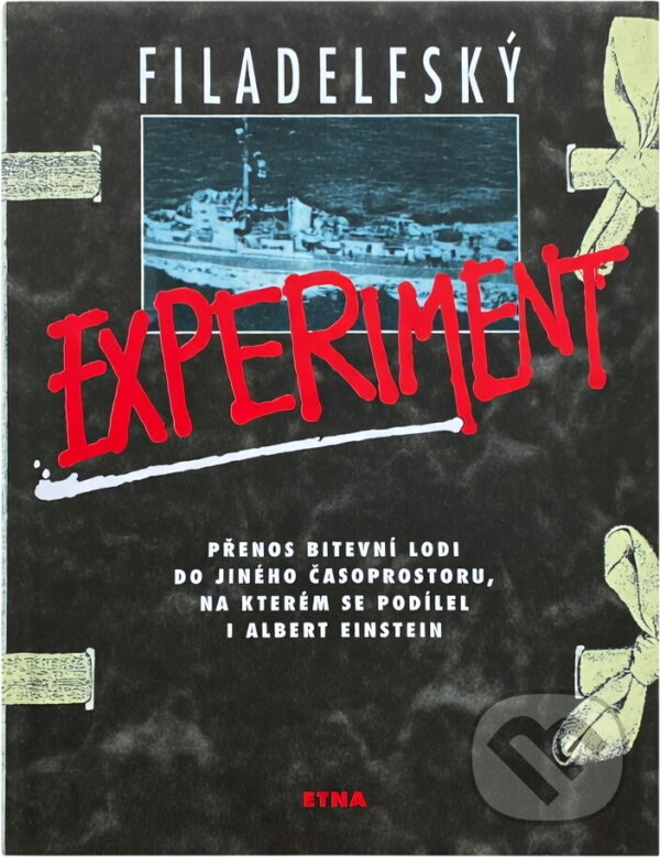 Kniha: Filadelfský experiment (Velitel X). , 1996