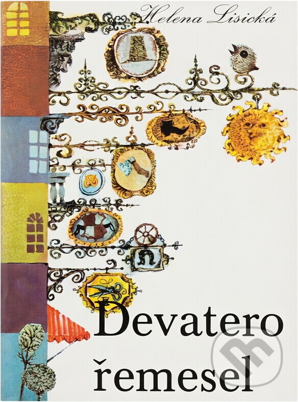 Kniha: Devatero řemesel (Helena Lisická). Svoboda, 1976