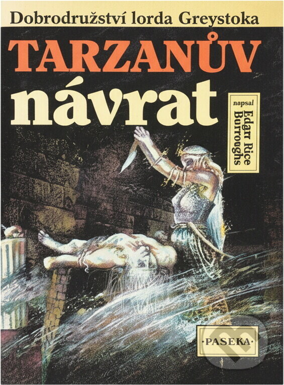 Kniha: Tarzanův návrat (Edgar Rice Burroughs). Paseka, 1992