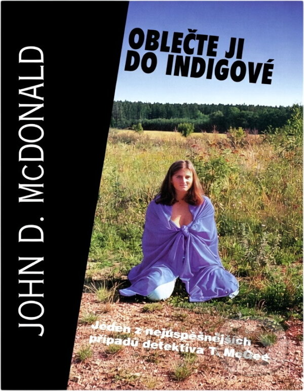 Kniha: Oblečte ji do indigové (John D. MacDonald). Perseus, 1994