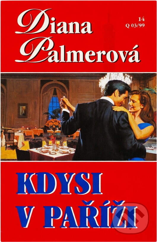 Kniha: Kdysi v Paříži (Diana Palmer). Harlequin, 1999