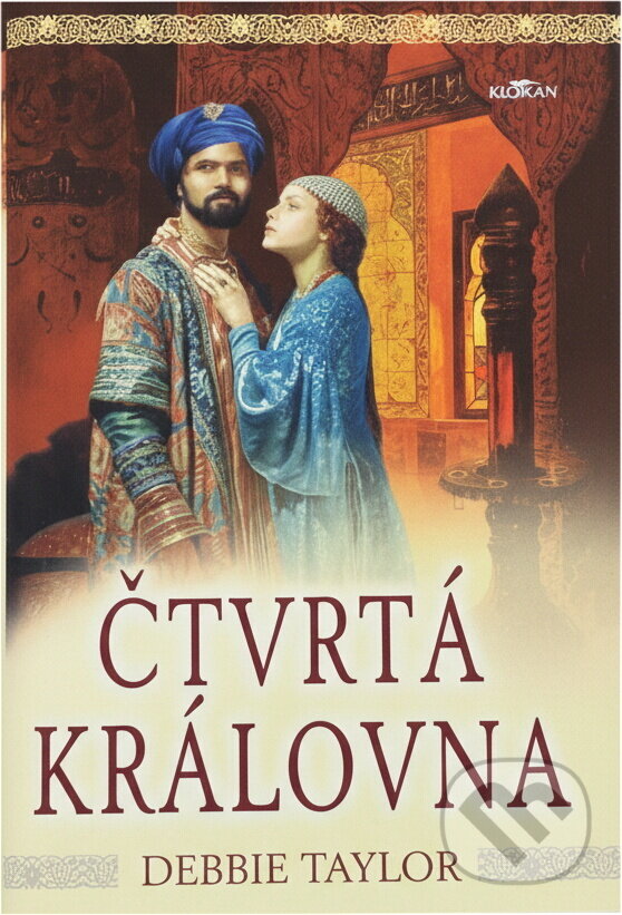 Kniha: Čtvrtá královna (Debbie Taylor). Alpress, 2005