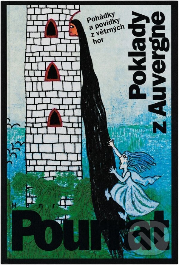 Kniha: Poklady z Auvergne : pohádky a povídky z větrných hor (Henri Pourrat). Hejkal, 1994