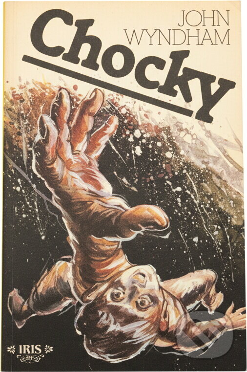 Kniha: Chocky (John Wyndham). IRIS, 1992