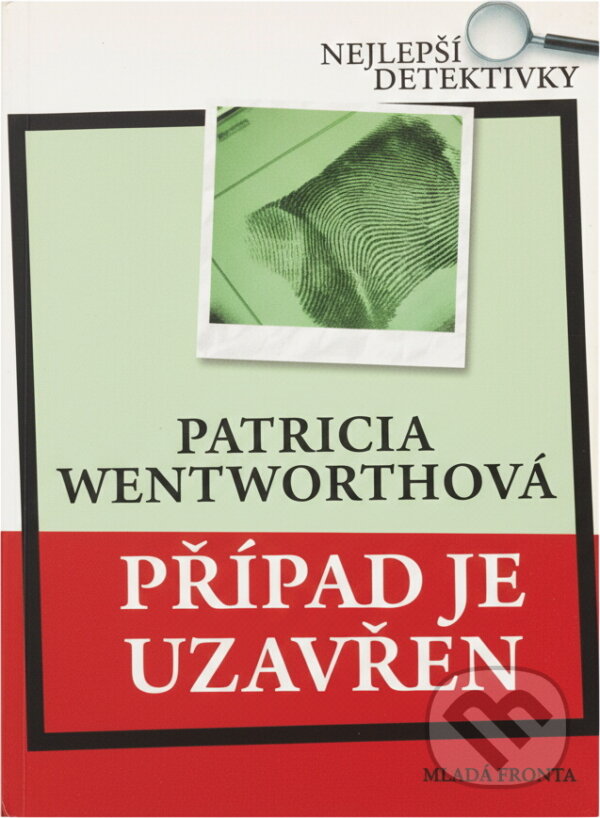 Kniha: Případ je uzavřen (Patricia Wentworth). , 2008