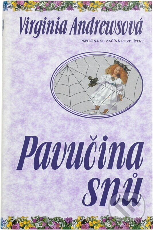 Kniha: Pavučina snů (V. C. Andrews). Ikar, 1996