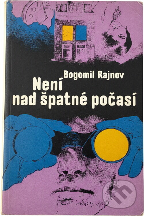 Kniha: Není nad špatné počasí (Bogomil Rajnov). , 1975