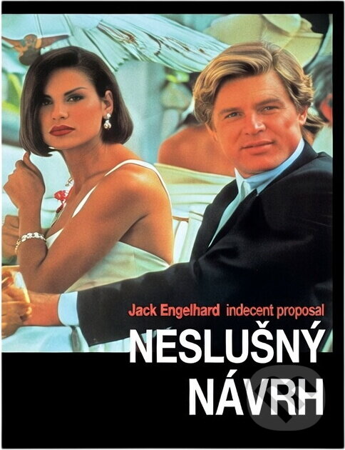 Kniha: Neslušný návrh (Jack Engelhard). , 1993