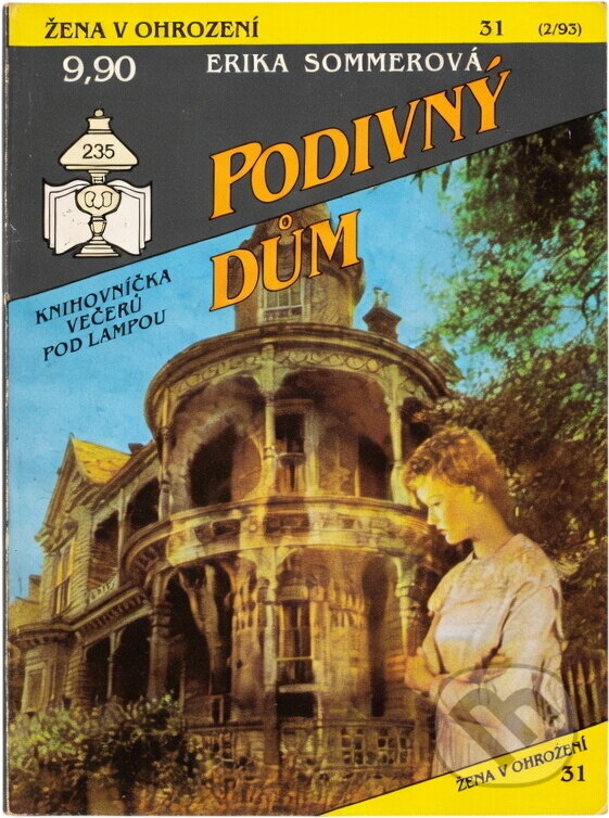 Kniha: Podivný dům (Erika Sommer). Ivo Železný, 1993
