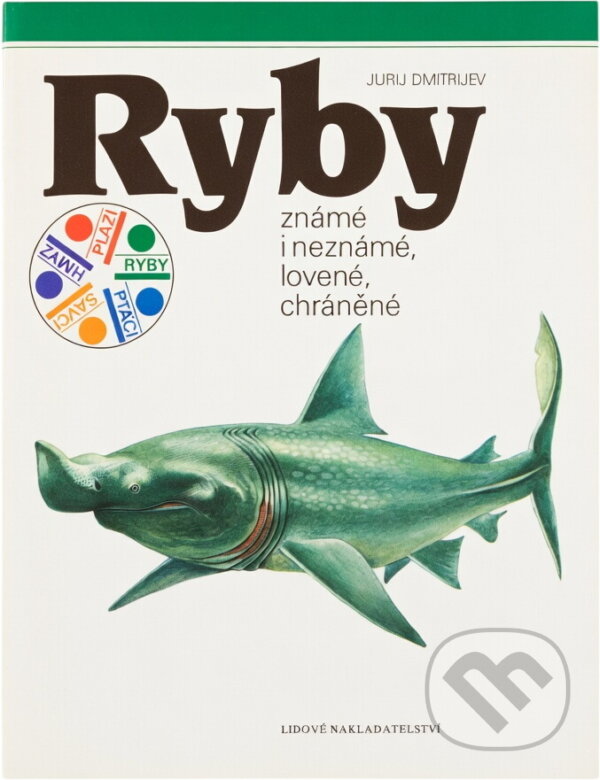 Kniha: Ryby známé i neznámé, lovené, chráněné (Jurij Dmitrijevič Dmitrijev). , 1990