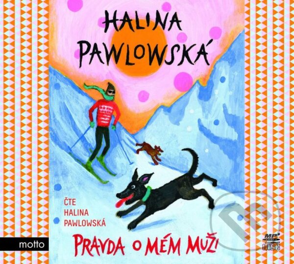 Audiokniha: Pravda o mém muži  (Halina Pawlowská). Motto, 2015