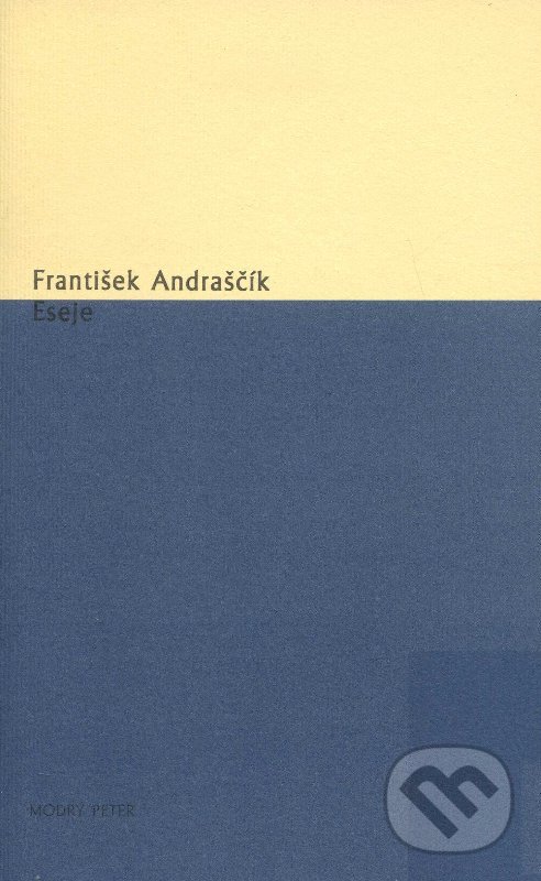 Eseje - František Andraščík, Modrý Peter, 2006
