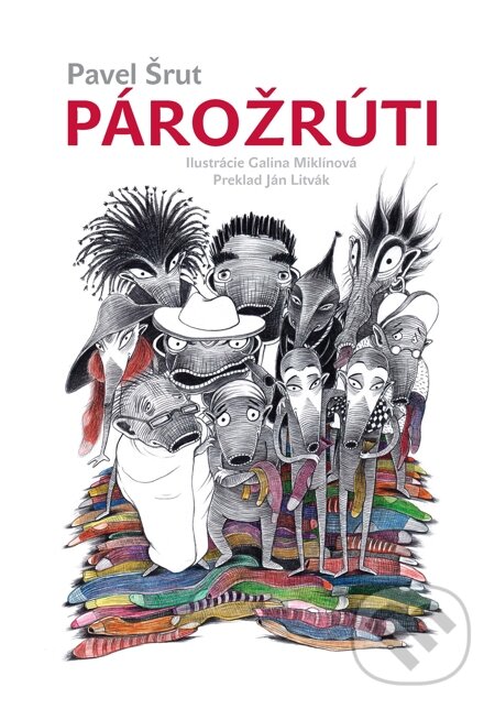 E-kniha: Párožrúti (Galina Miklínová a Pavel Šrut). Slovart, 2015
