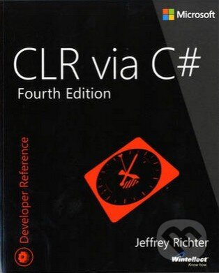 Levně CLR Via C# - Jeffrey Richter - kniha z kategorie Programovanie