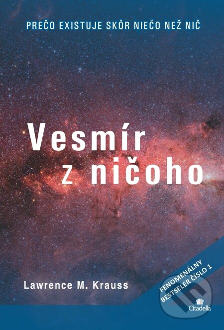 E-kniha: Vesmír z ničoho (Lawrence M. Krauss). Citadella, 2013