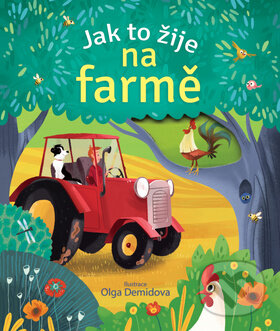 Kniha: Jak to žije na farmě (Svojtka&Co.)