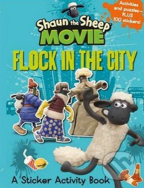 Levně Shaun the Sheep Movie: Flock in the City (A Sticker Activity Book) - kniha z kategorie Beletria