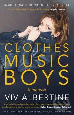 Levně Clothes, Music, Boys (A Memoir) - Viv Albertine - kniha z kategorie Autobiografie