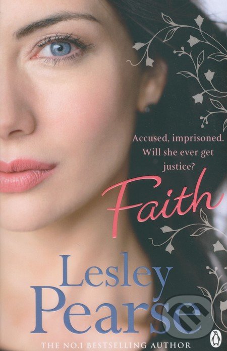 Faith - Lesley Pearse, Penguin Books, 2011
