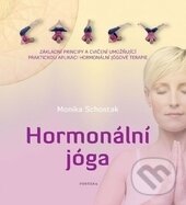 Levně Hormonální jóga (Základní principy a cvičení umožňující praktickou aplikaci hormonální jógové terapie) - kniha z kategorie Individuálne športy